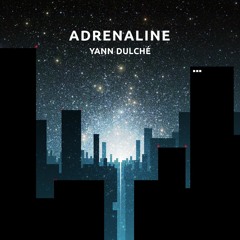 Yann Dulché - Adrenaline (Sovnger Remix) PREVIEW