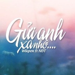 Gửi Anh Xa Nhớ Rap Version