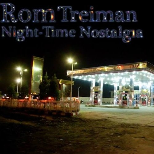 Stream Rom Treiman - Night-time Nostalgia by The M.A.D Collective | Listen  online for free on SoundCloud