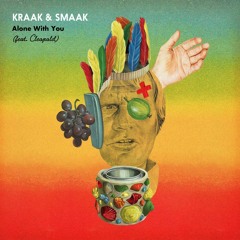 Kraak & Smaak - Alone With You (ft. Cleopold) (Loframes Remix)