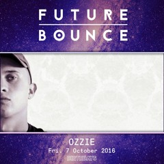 Future Bounce Presents: OZZIE Guest Mix