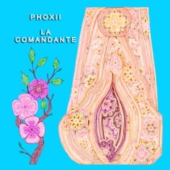 Phoxii (aka Foxdye) - La Comandante track preview