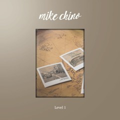 Mike Chino - Level 1 (Original Mix)