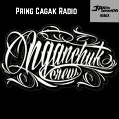 Nganchuk Crew - Pring Cagak Radio (Jandiek Firmanda Remix)