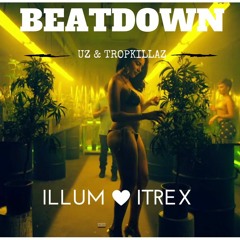 UZ X Tropkillaz - Beat Down