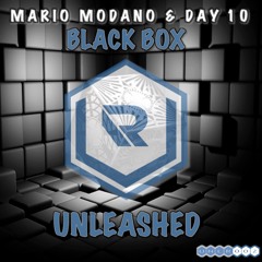 Blackbox - Mario Modano & Day10 (PREVIEW)OUT SOON On Unleashed  Recordings