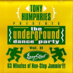 256 - Tony Humphries presents 'The Underground Party Vol. 2' (1994)