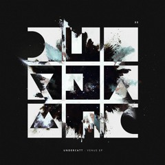 Undercatt - Venus [EARMILK Premiere]
