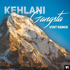 Kehlani - Gangsta (V!NT Remix)