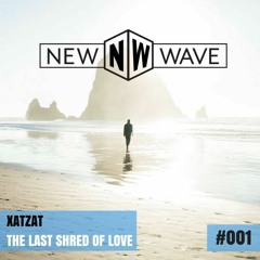 XatZat - The Last Shred Of Love (Radio Edit)