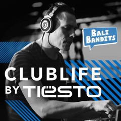 Bali Bandits Guest Mix - ClubLife By Tiësto 492