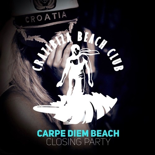 Crazibiza - Carpe Diem Beach Closing Party (Continuous Mix)