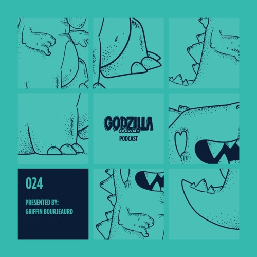 Griffin Bourjeaurd -  Godzilla Disco Podcast #024