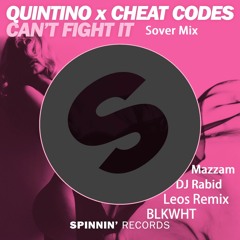 Quintino X Cheat Codes - Cant Fight It (Sover Edit)