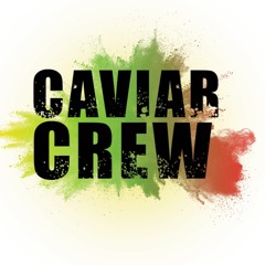 DJ CAVIAR - THE OFFICIAL SOUND OF CAVIAR CREW