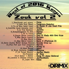 DJ STATION #165 - Best of Konpa-Zouk 2016 Vol 2 by DJ DIRIMIX!