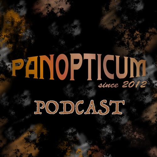 Panopticum Podcast Nr. 58 Mixed by Björn Scheurmann