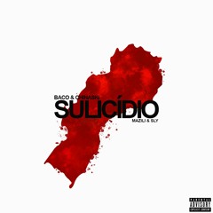 Baco Exu do Blues & Diomedes Chinaski - Sulicídio [Prod. Mazili & Sly]