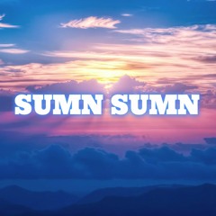 Sumn Sumn - K Steezy x Boss Marco x Jay Wave