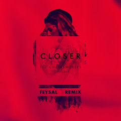 Closer (F3YS4L Remix)