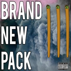 Brand New Pack (Prod. K Swisha)