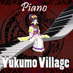 Yukumo Village Theme (Live Piano)