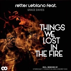 Things We Lost in the Fire (feat. Grace Davies) - Retter LeBlanc