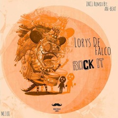 Lorys De Falco - Rock It (An-Beat Turn Me Up Remix)