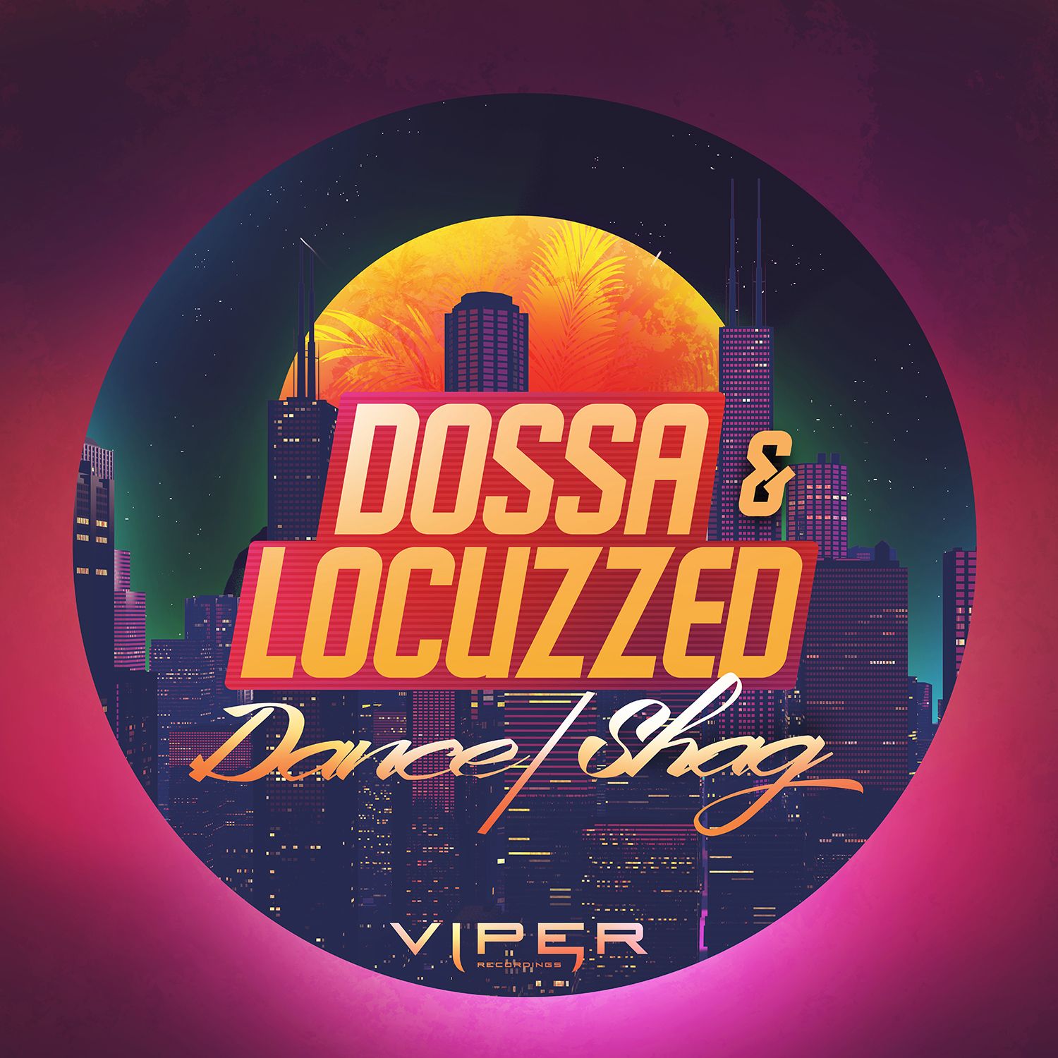 Dossa & Locuzzed - Shag