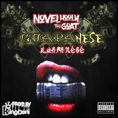 Guapanese - Novel Hooly The Goat (Prod By. KingDaniBeatzz)
