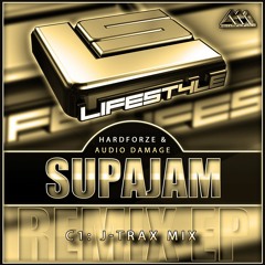 [LIFESTYLE020] Supajam - Hardforze & Audio Damage (J - Trax Mix)