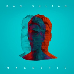 Dan Sultan - Magnetic