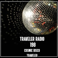 Installment 198- Cosmic Space Disco Traveler