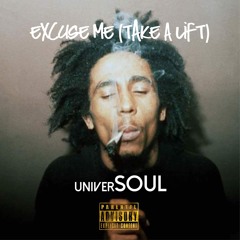 Excuse Me (Take a Lift)