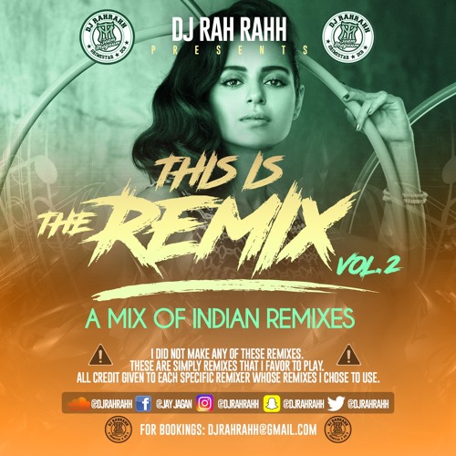 DJ RaH RahH - This is the Remix Vol. 2