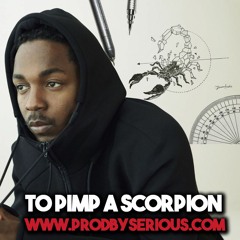 Kendrick Lamar Type Beat - To Pimp A Scorpion | ProdBySerious.com