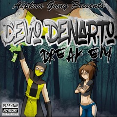 Devo Denarto - Break Em Remix