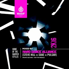 Masif Saturdays 2016 Mix Defqon Edition - mixed by Hard Dance Alliance [Steve Hill, Suae & Pulsar]