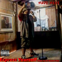 Express Yourself (prod. by DJ Gamma Ray) #XpressChallenge