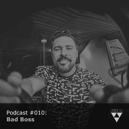 Prismacast #010: Bad Boss