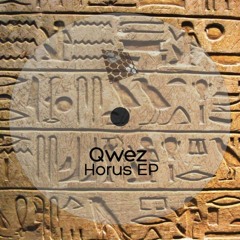 Qwez - Horus (Original Mix)- Horus EP [Strict Recordings] SOON