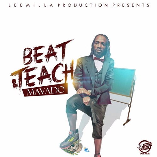 Mavado - Beat & Teach [2016]