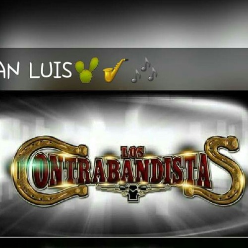 Vamonos Pal Rancho Los Contrabandistas De San Luis En Vivo2016