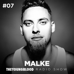The Young Blood Radioshow #07 mix by MALKE