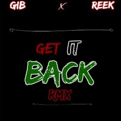 Get It Back [ReekMix]