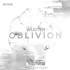 Wuoter - Oblivion (Free Download)