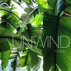 Unwind (Instrumental) - Matilda (Original song)
