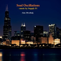 Soul Oscillations by Supply Fi - feat Hverheij