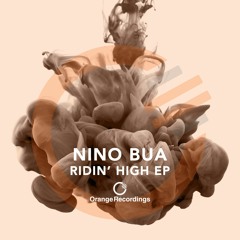 Nino Bua - Shine The Light (Original Mix) [Orange Recordings] - ORANGE046
