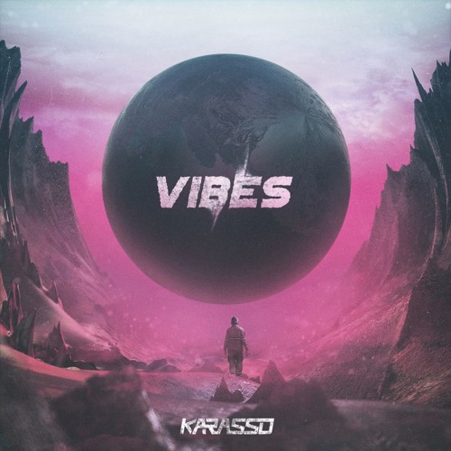 Karasso - Vibes (Original Mix)